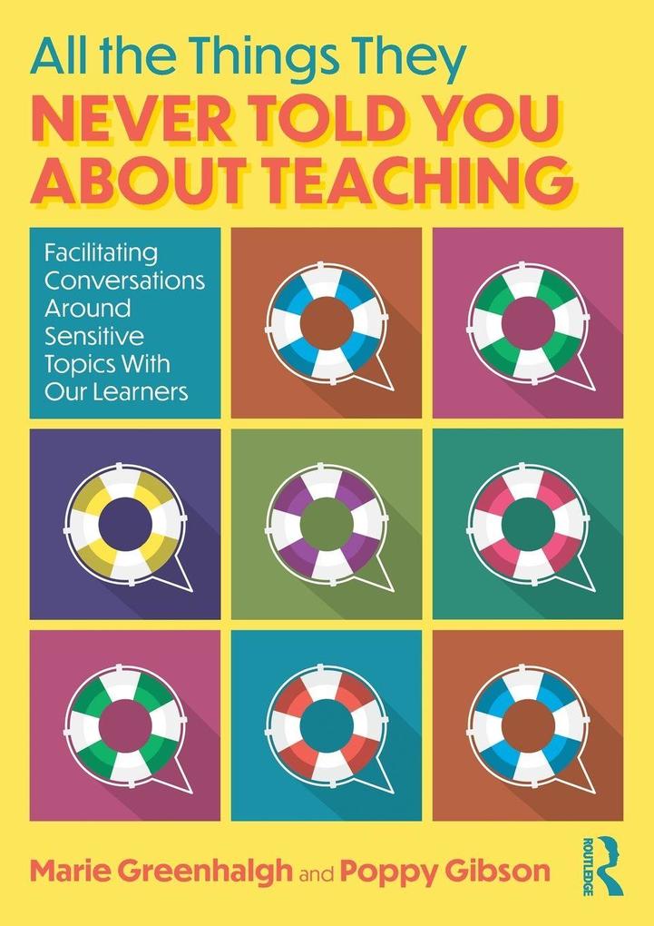 All the Things They Never Told You About Teaching
