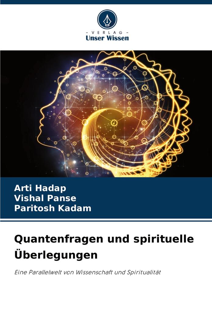 Quantenfragen und spirituelle Überlegungen