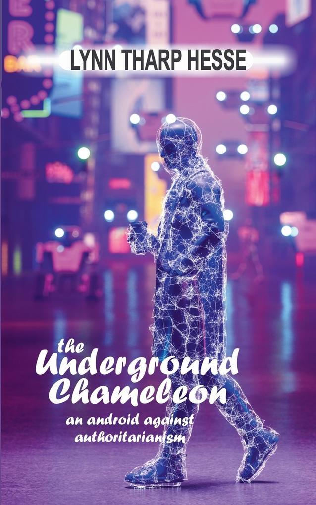 The Underground Chameleon