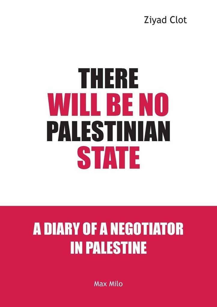 There Will Be No Palestinian State