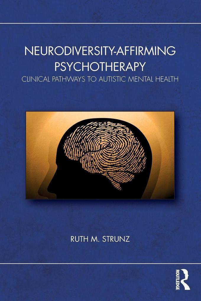 Neurodiversity-Affirming Psychotherapy