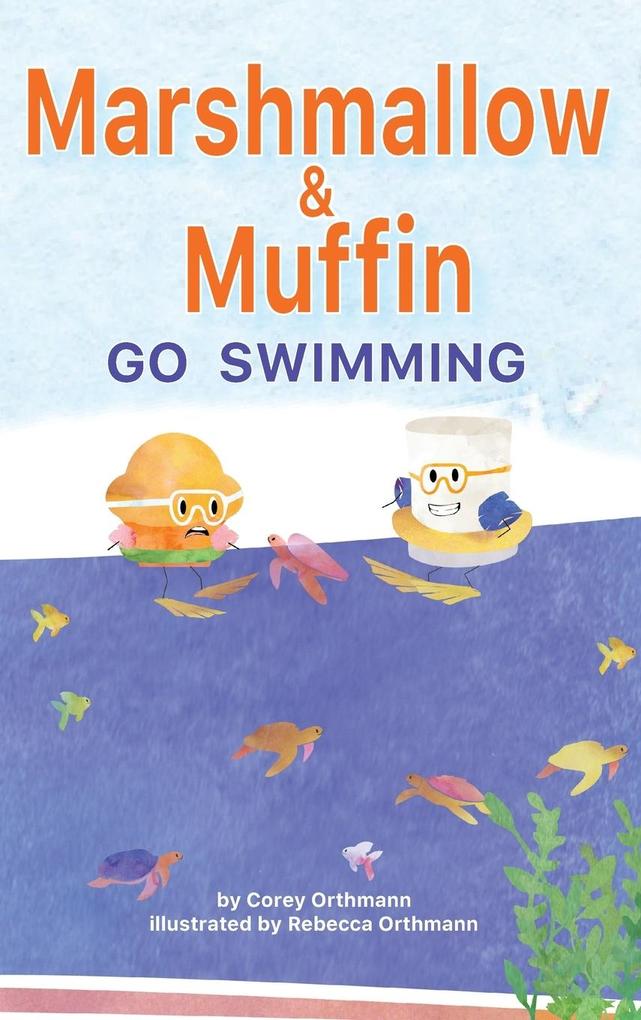Marshmallow and Muffin Go Swimming