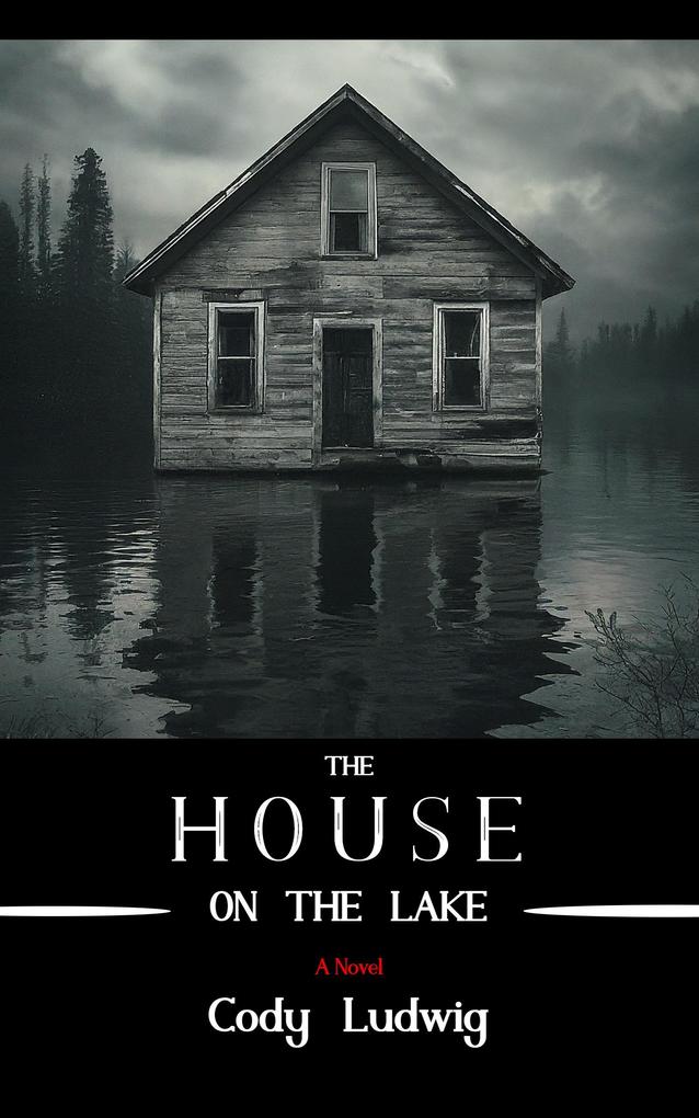 The House On The Lake (Nightmares Collector #1)
