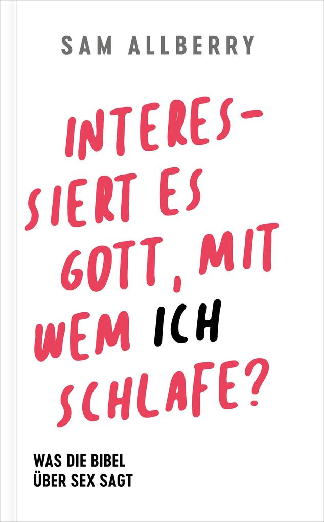 Interessiert es Gott mit wem ich schlafe?