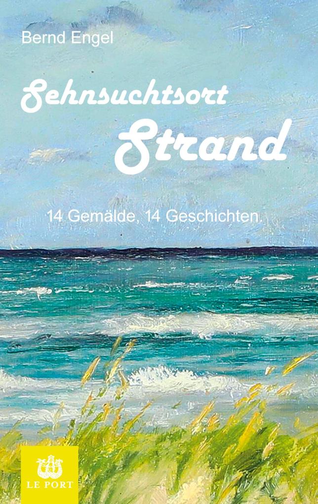 Sehnsuchtsort Strand