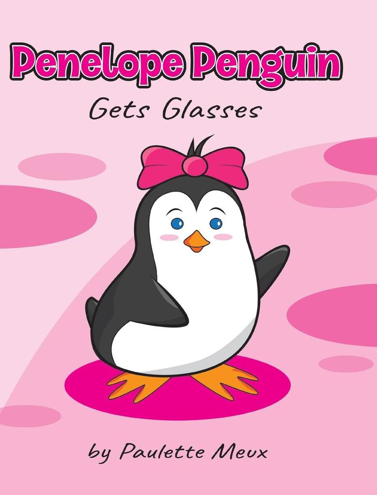 Penelope Penguin Gets Glasses
