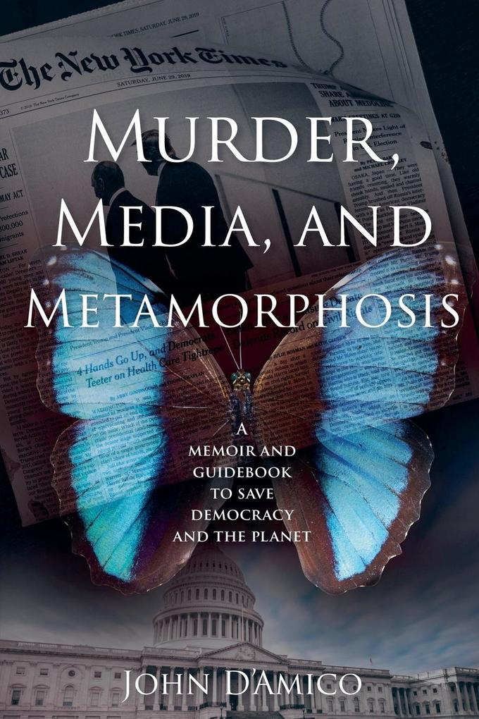 Murder Media and Metamorphosis