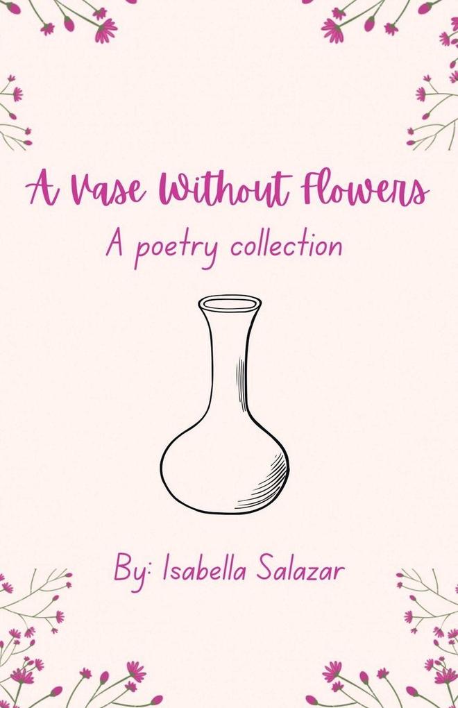 A Vase Without Flowers