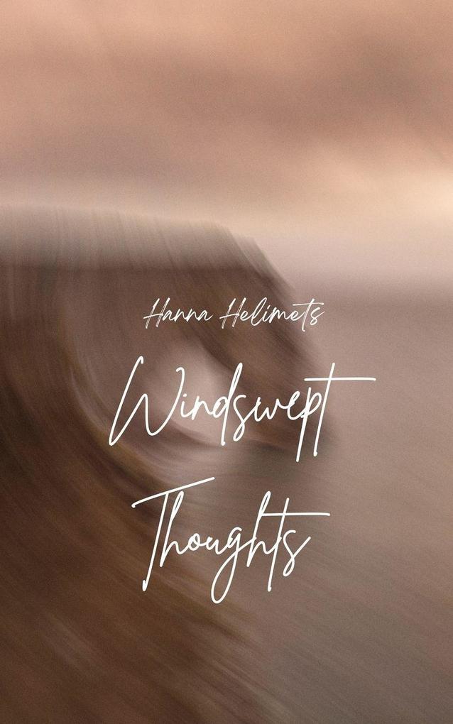 Windswept Thoughts