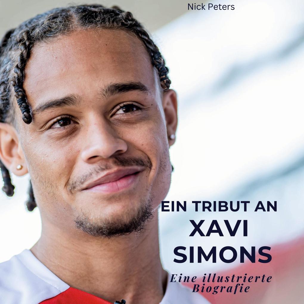 Ein Tribut an Xavi Simons