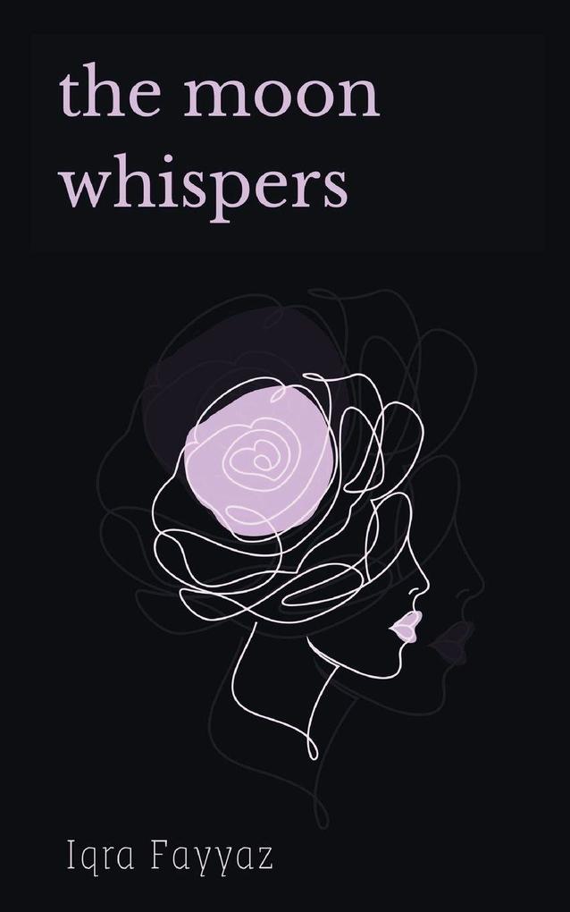 THE MOON WHISPERS