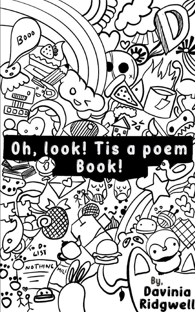OH LOOK! TIS A POEM BOOK!