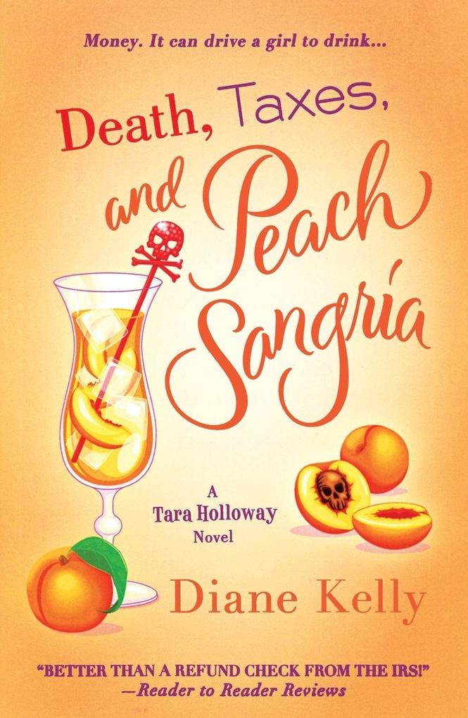 Death Taxes and Peach Sangria