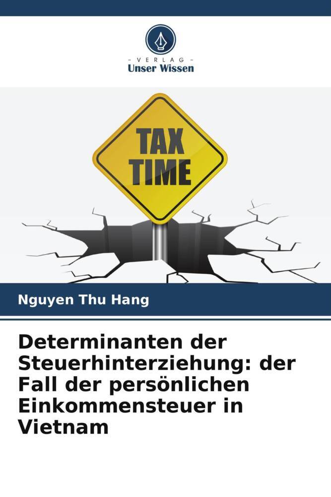 Determinanten der Steuerhinterziehung: der Fall der persönlichen Einkommensteuer in Vietnam
