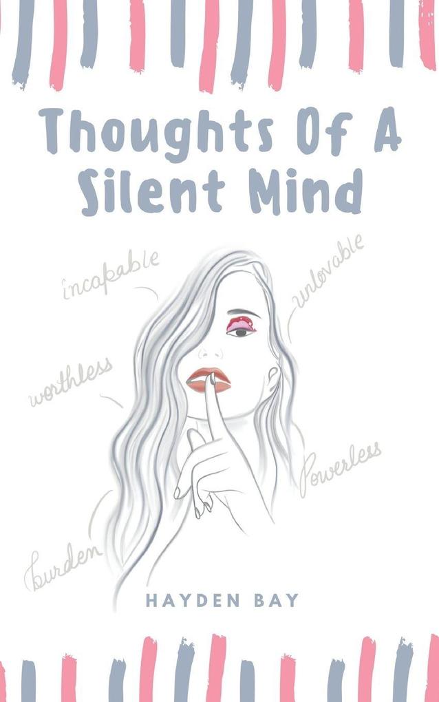 THOUGHTS OF A SILENT MIND