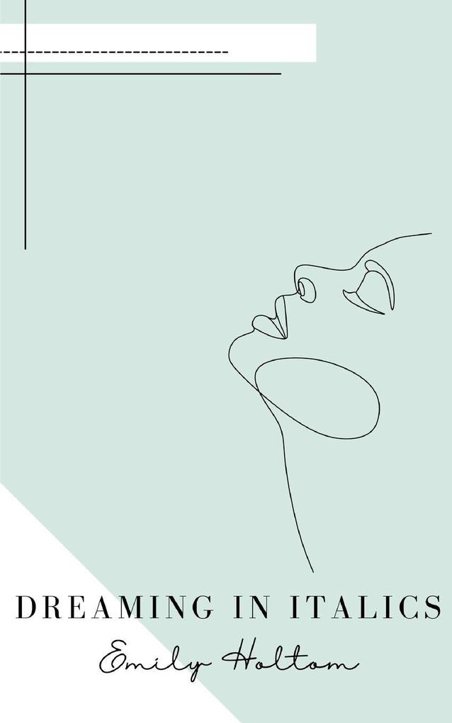 Dreaming in Italics