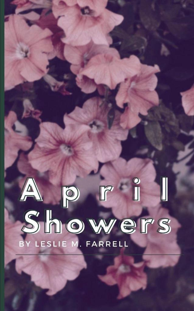 APRIL SHOWERS