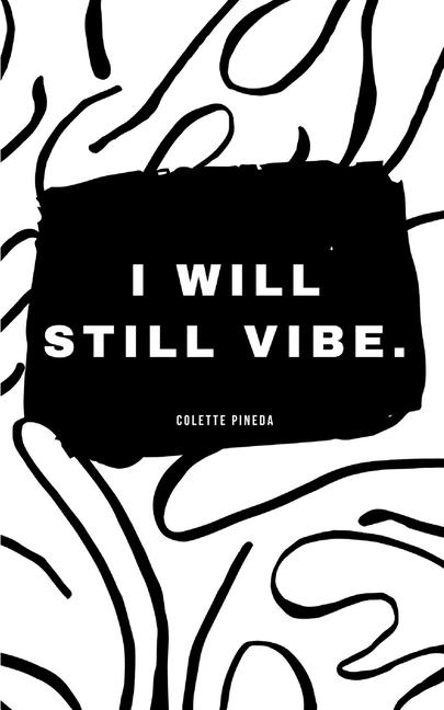 I will still vibe.