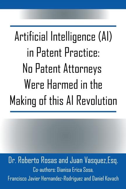 Artificial Intelligence (AI) in Patent Practice