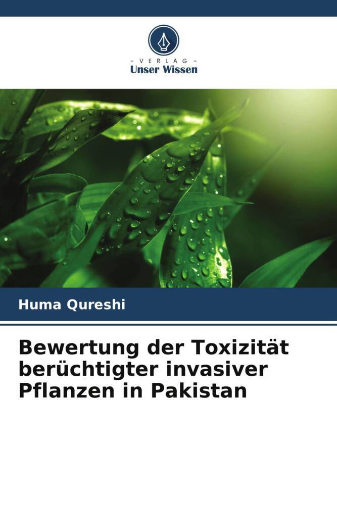 Bewertung der Toxizität berüchtigter invasiver Pflanzen in Pakistan