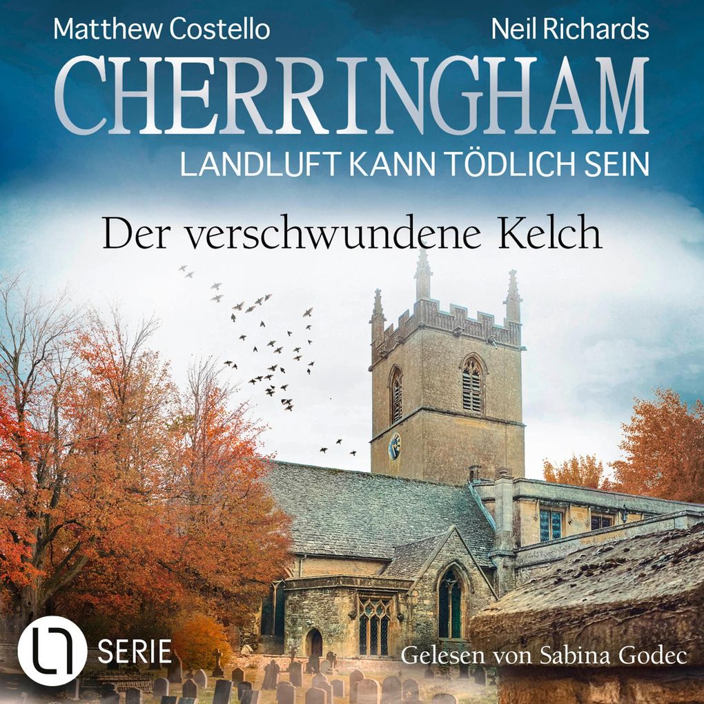 Der verschwundene Kelch - Cherringham - Landluft kann tödlich sein Folge 46