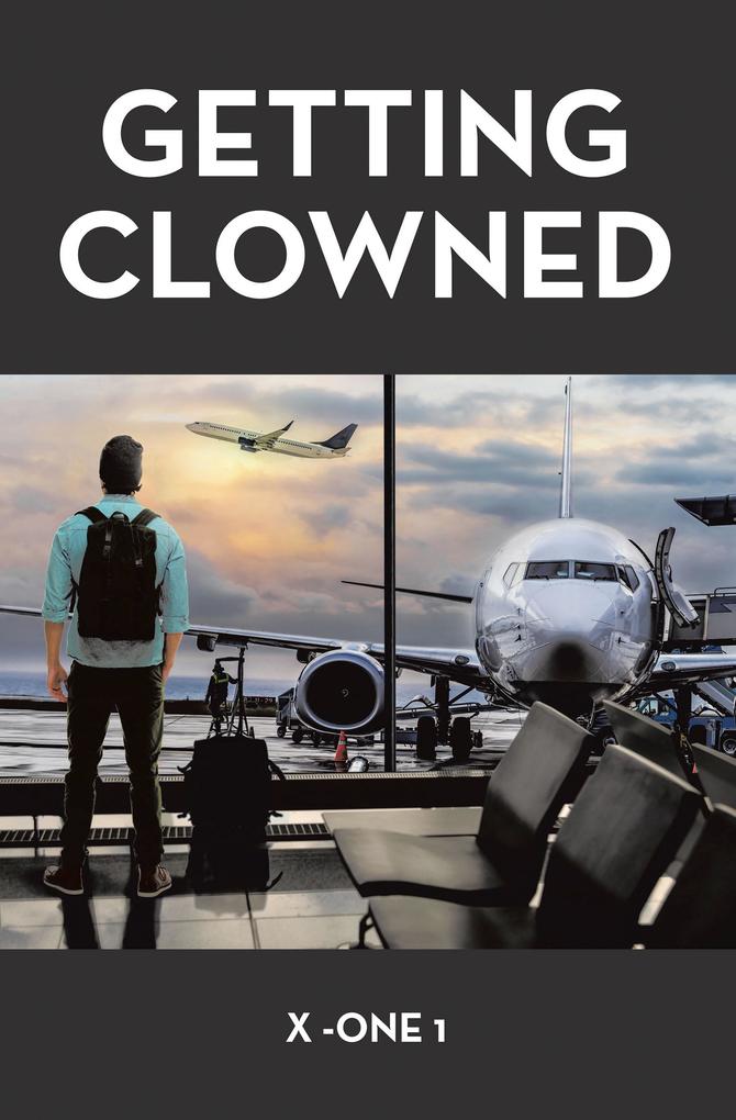 GETTING CLOWNED