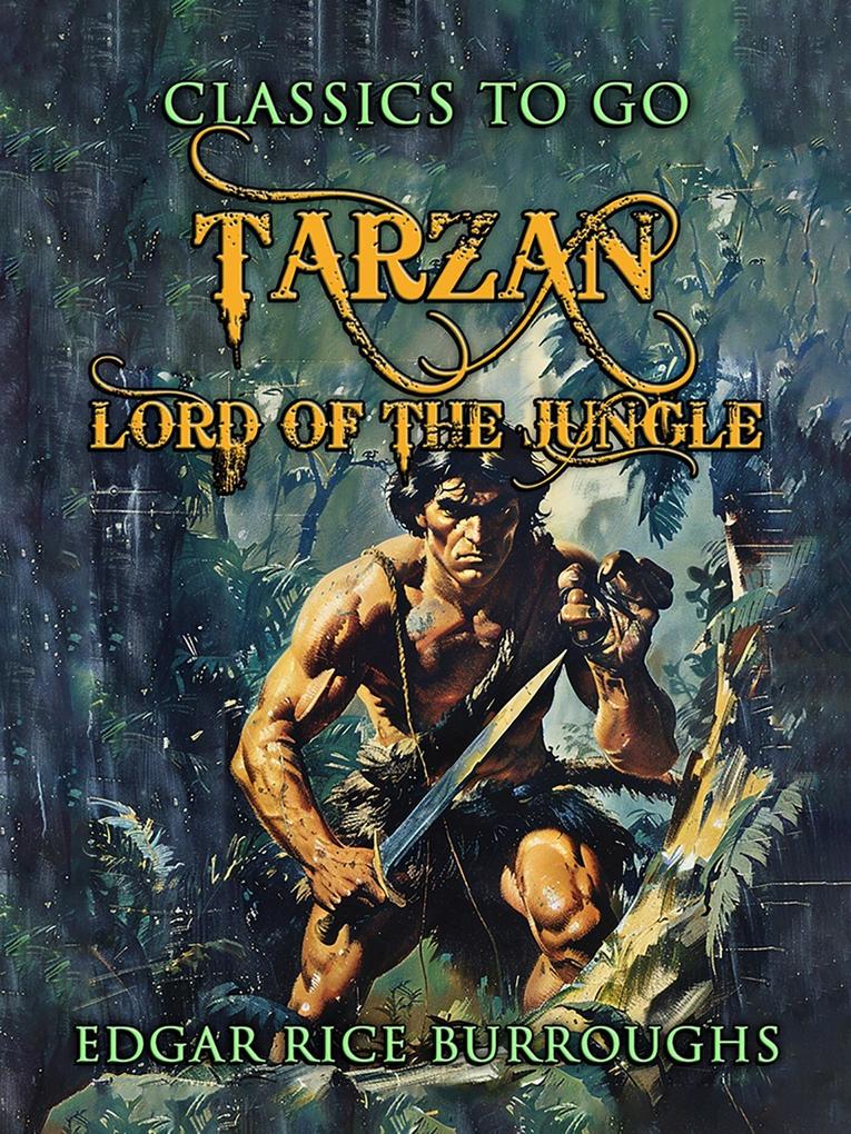 Tarzan Lord Of The Jungle