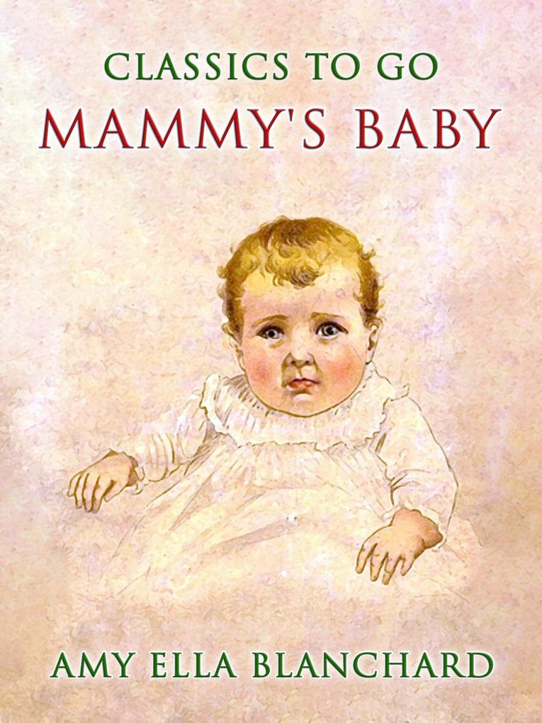 Mammy‘s Baby