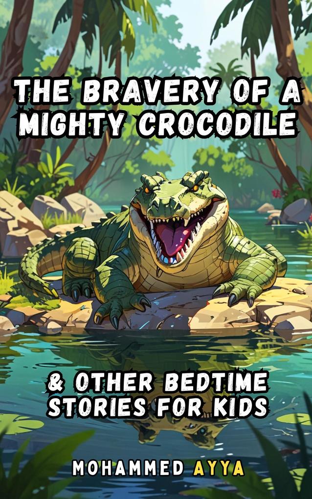 The Bravery of a Mighty Crocodile