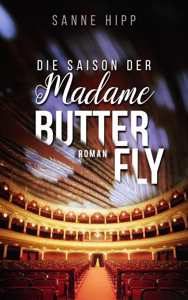 Die Saison der Madame Butterfly