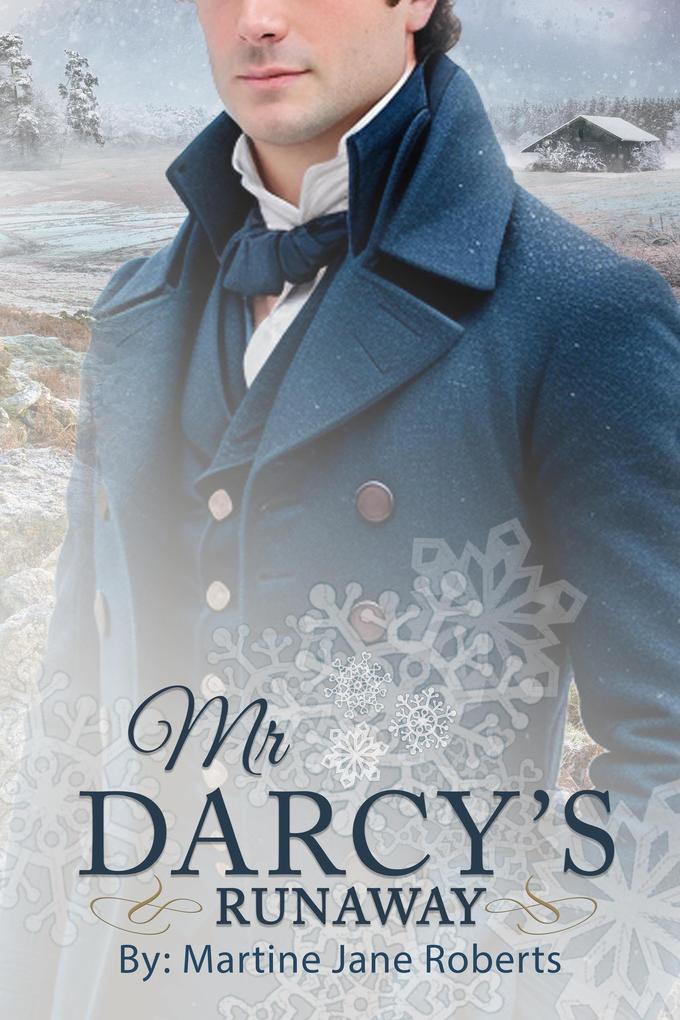 Mr Darcy‘s Runaway