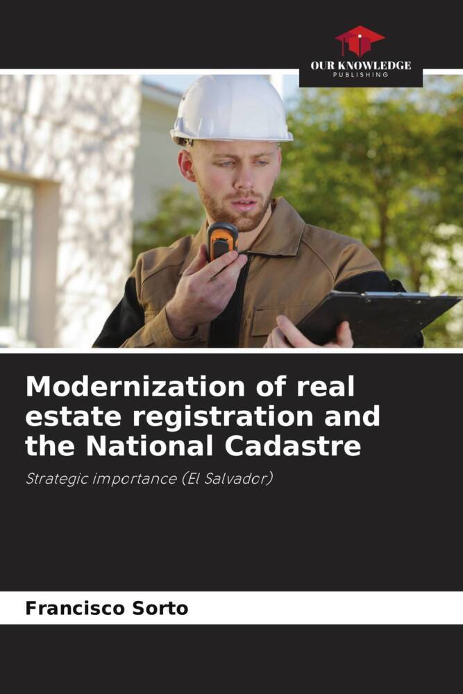 Modernization of real estate registration and the National Cadastre