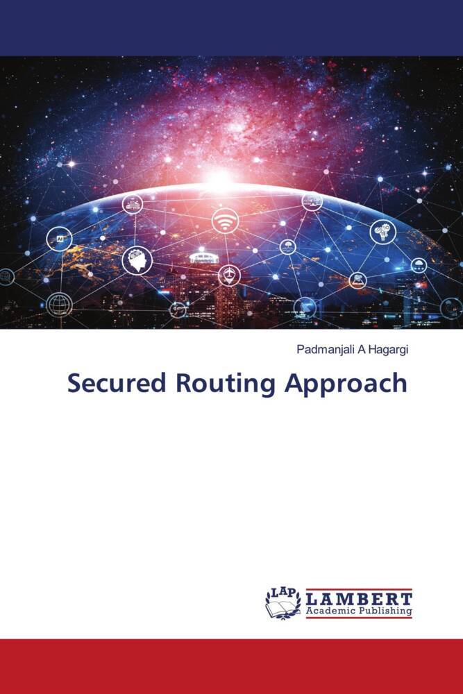 Secured Routing Approach