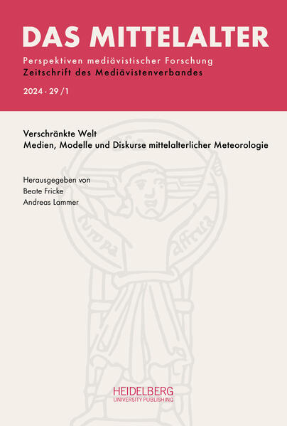 Das Mittelalter. Perspektiven mediävistischer Forschung : Zeitschrift... / 2024 Band 29 Heft 1