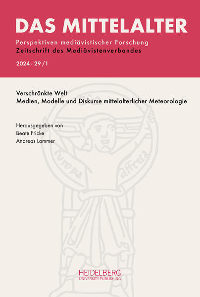 Das Mittelalter. Perspektiven mediävistischer Forschung : Zeitschrift... / 2024 Band 29 Heft 1
