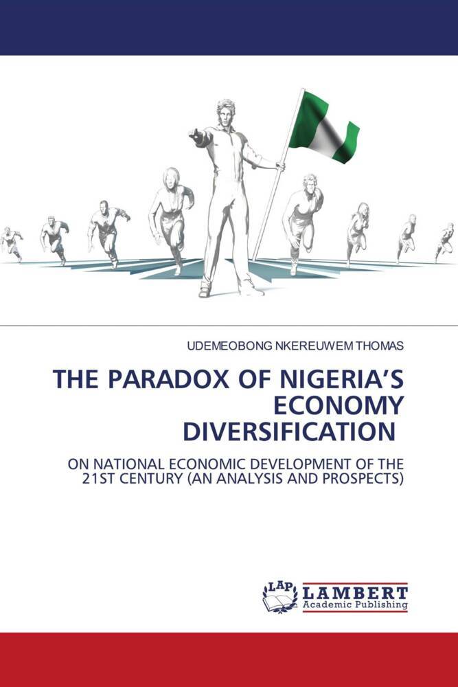 THE PARADOX OF NIGERIA'S ECONOMY DIVERSIFICATION