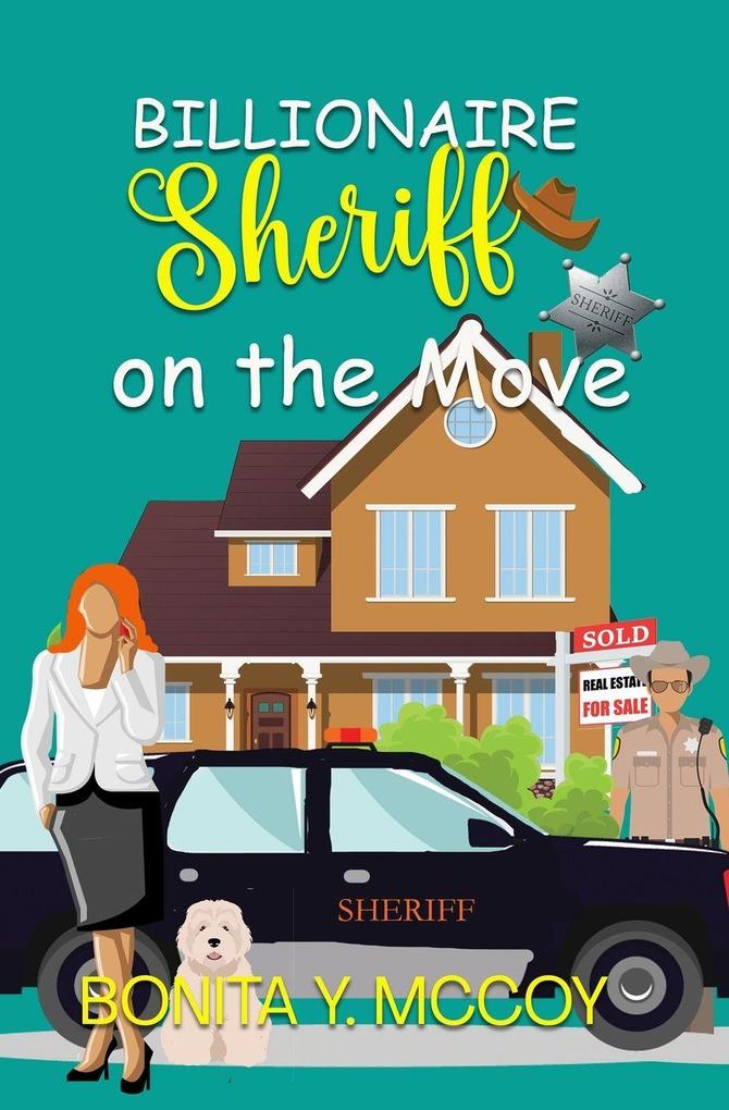 Billionaire Sheriff on the Move