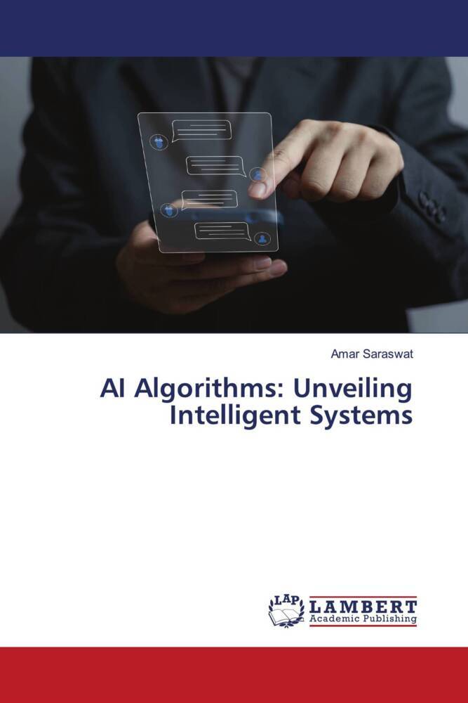 AI Algorithms: Unveiling Intelligent Systems