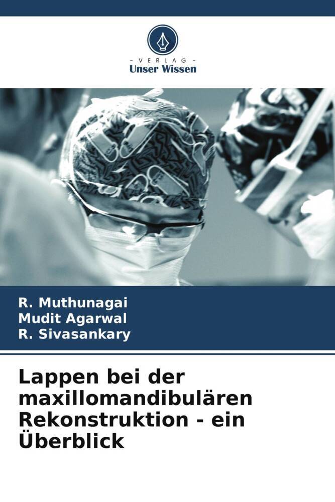 Lappen bei der maxillomandibulären Rekonstruktion - ein Überblick