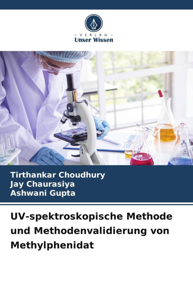 UV-spektroskopische Methode und Methodenvalidierung von Methylphenidat