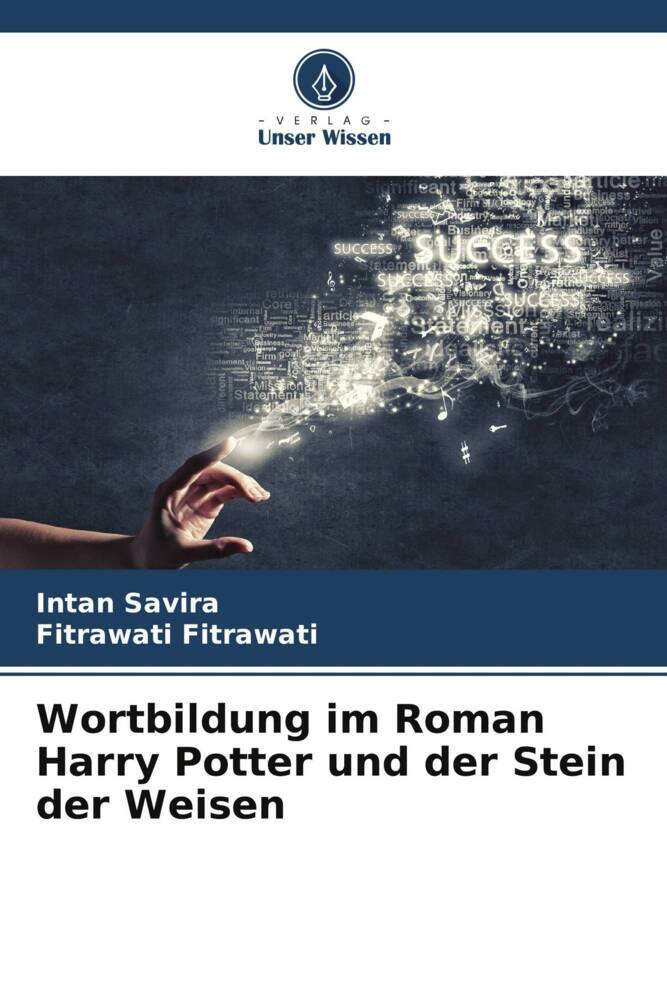 Wortbildung im Roman Harry Potter und der Stein der Weisen