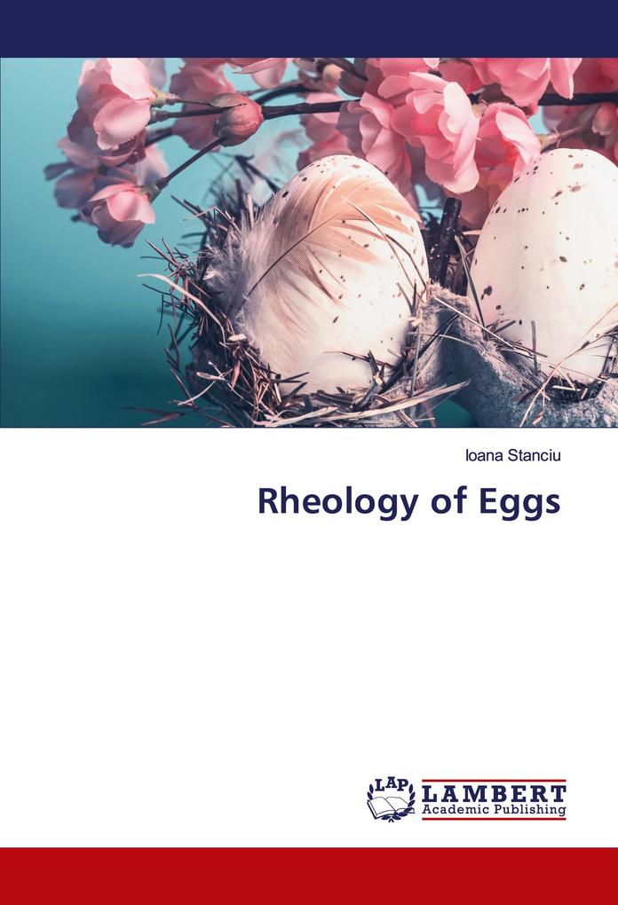 Rheology of Eggs