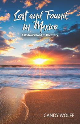 Lost and Found in Mexico