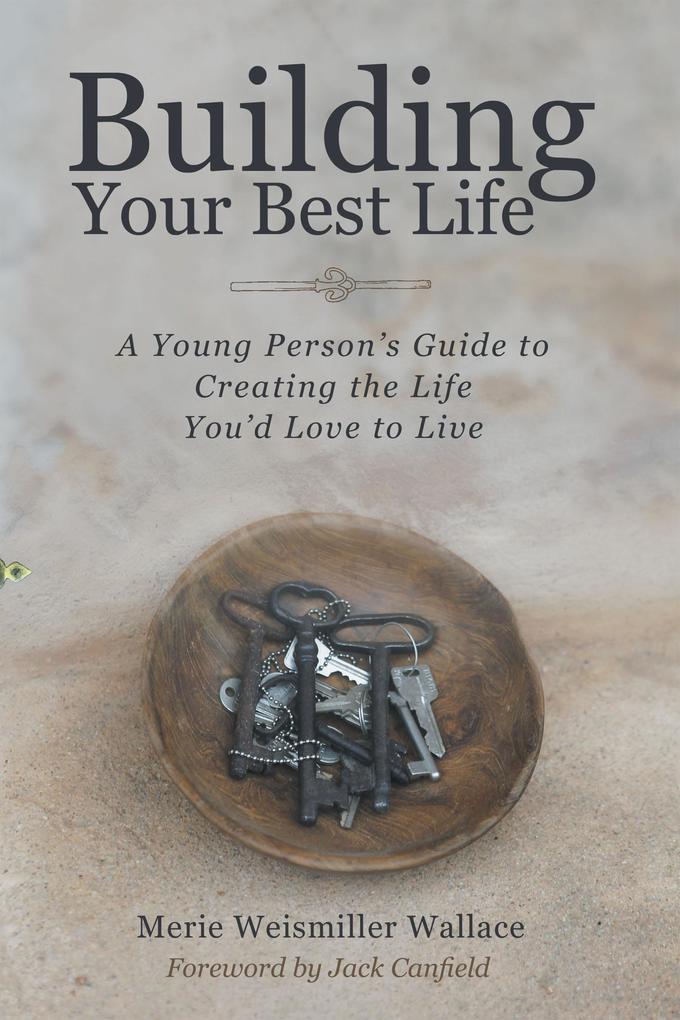 Building Your Best Life