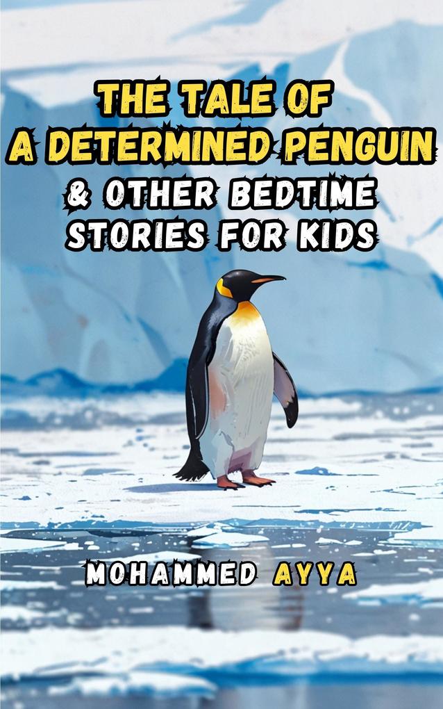 The Tale of a Determined Penguin