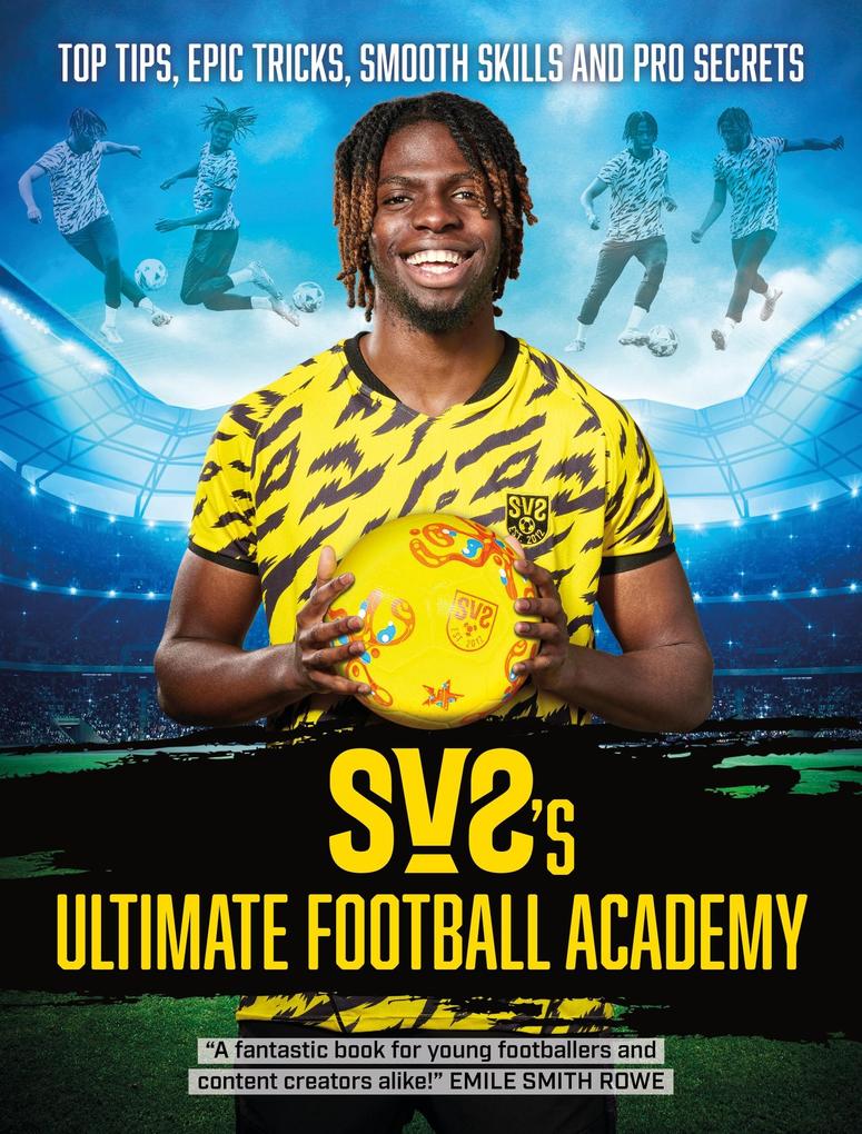 SV2‘s Ultimate Football Academy