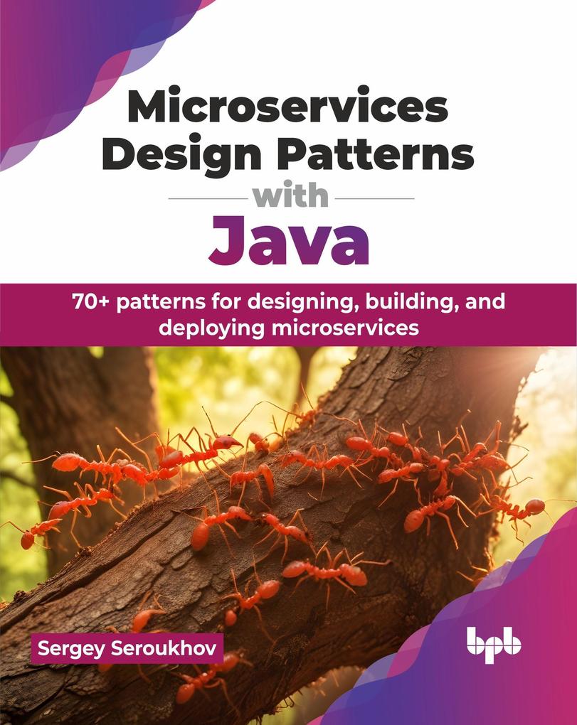 Microservices  Patterns with Java: 70+ patterns for ing building and deploying microservices