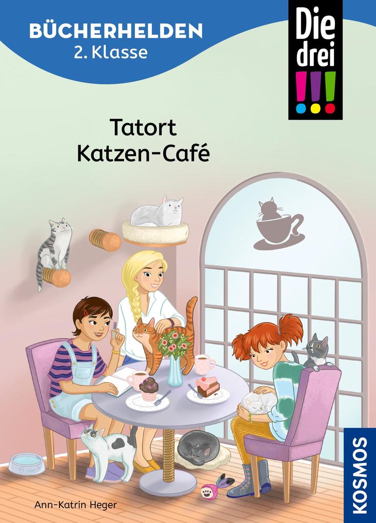 Die drei !!! Bücherhelden 2. Klasse Tatort Katzen-Café (drei Ausrufezeichen)
