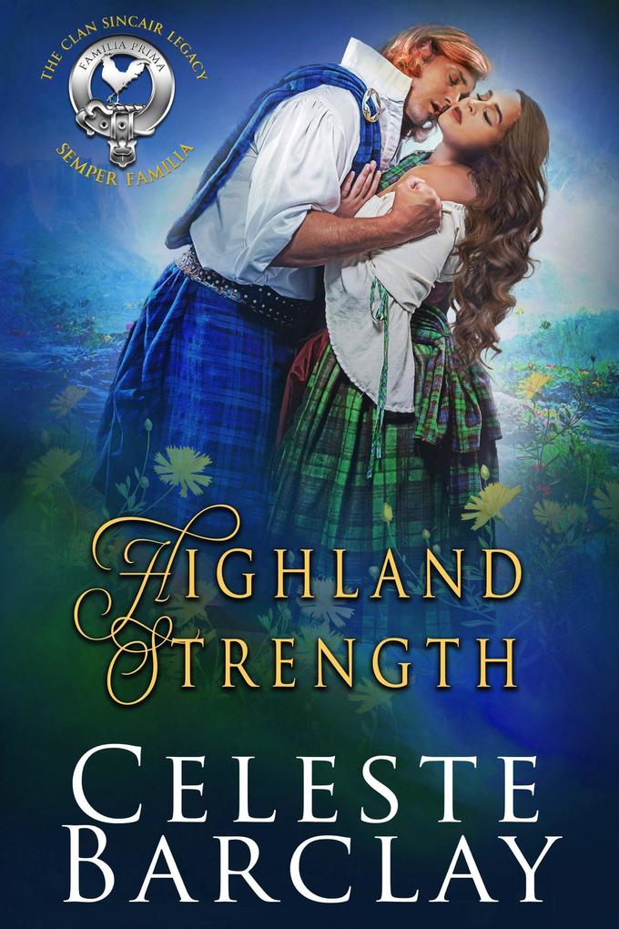 Highland Strength (The Clan Sinclair Legacy #5)