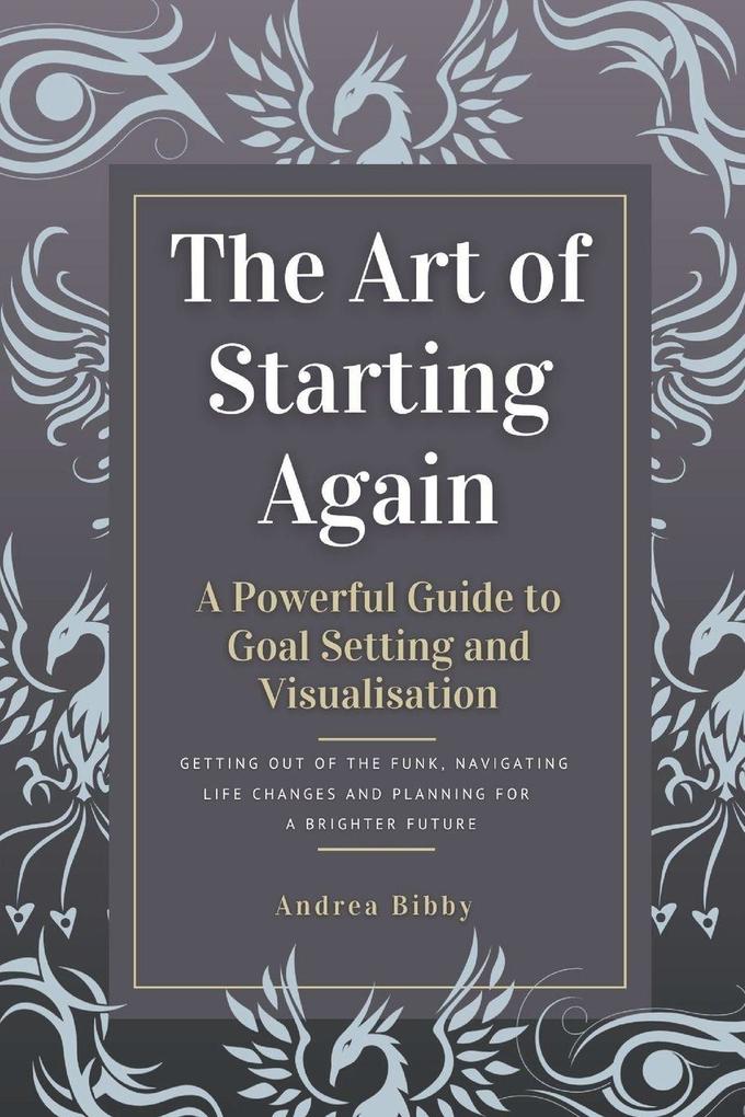 The Art of Starting Again